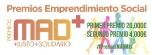 Segunda edición de los Premios MAD+, impulso para la innovación y la conciencia social
